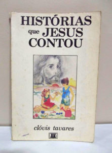 livro historias que jesus contou clovis tavares 221x300 - Dia Internacional do Livro Infantil - Livros para relembrar...